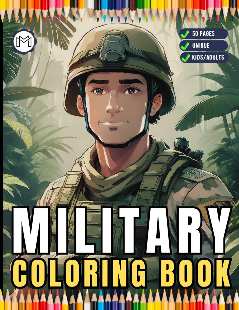 50 Pages Military Army Soldier Coloring Book for Adults Kids Boys Girls Teens Army Land Forces Themed Coloring Sheets for Men Women Military Coloring ... Military Warrior War Veteran Gift Present