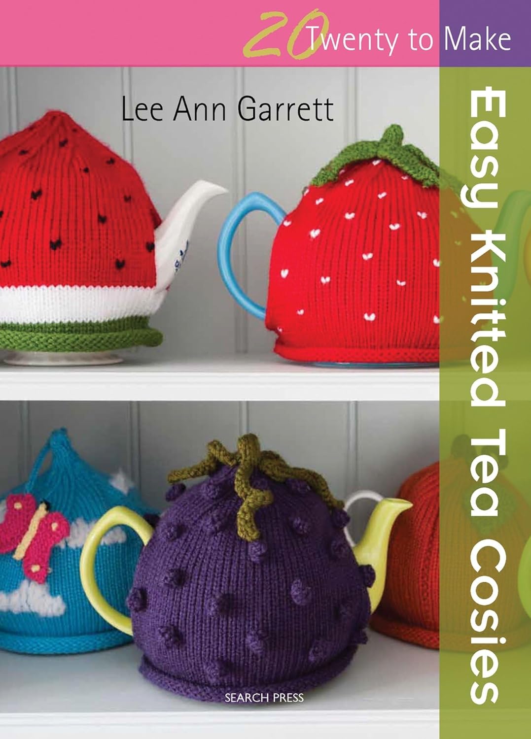 Search Press Easy Knitted Tea Cosies (Twenty to Make)
