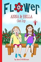 ANNA & BELLA Get Icy (Fun in Flower)