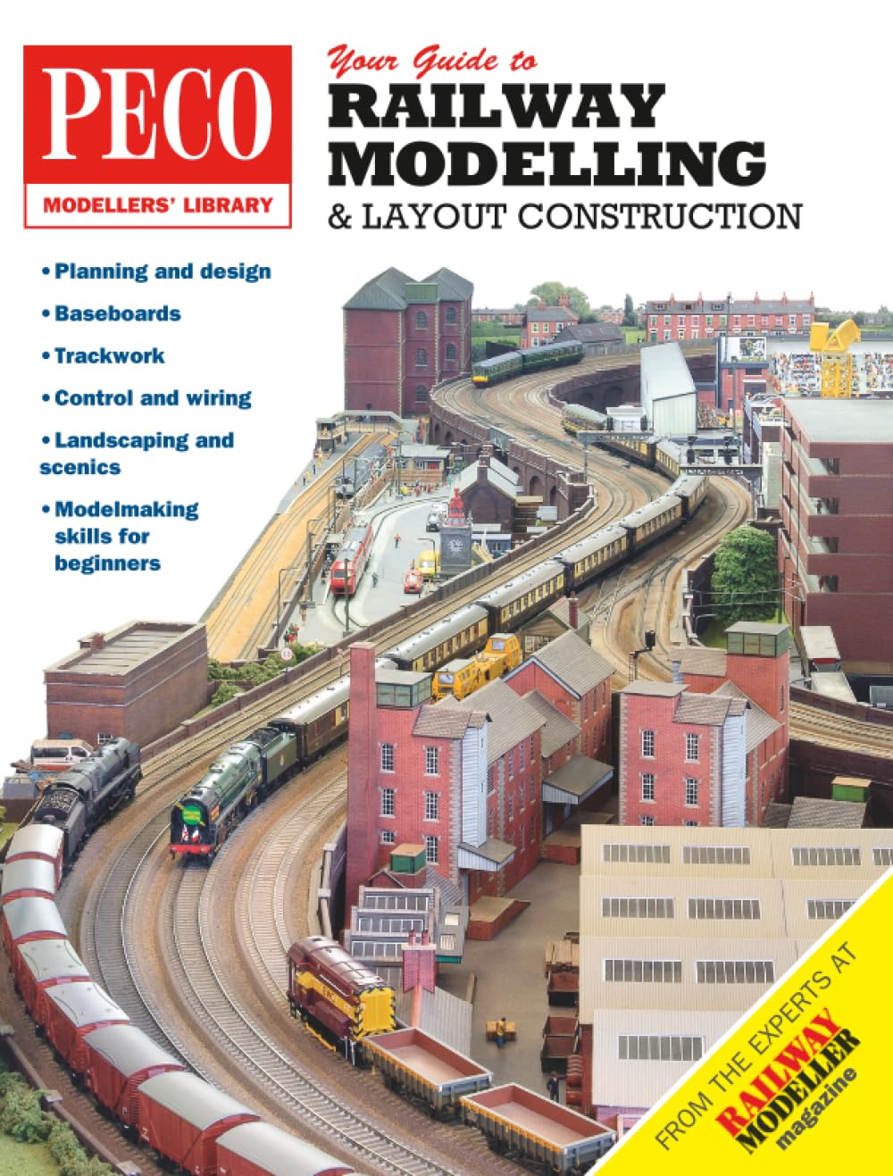 Your Guide to Railway Modelling and Layout Construction - Peco Modeller's Library: Everything You Need to Know about Railway Modelling!: 1