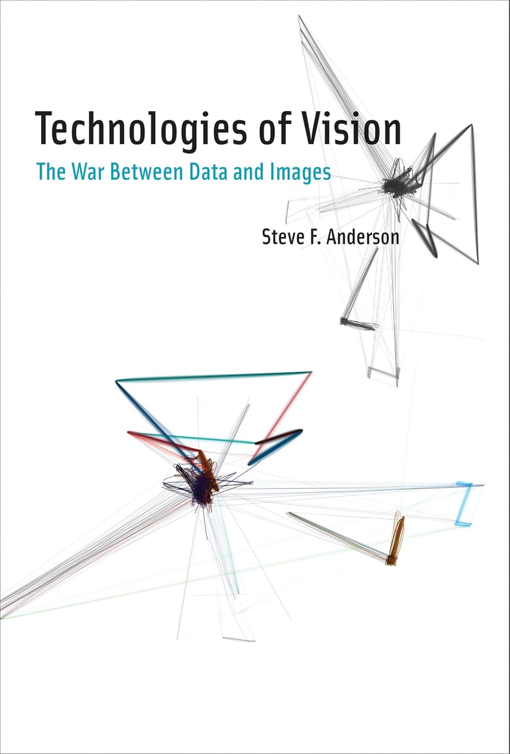 Technologies of Vision: The War Between Data and Images (Mit Press)