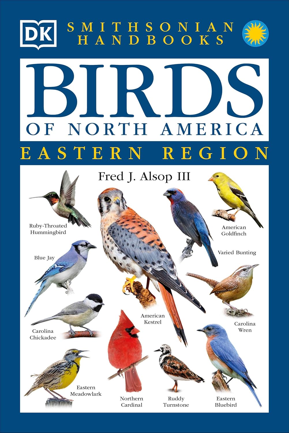 Smithsonian Handbooks: Birds of North America -- Eastern Region (Smithsonian Handbooks)