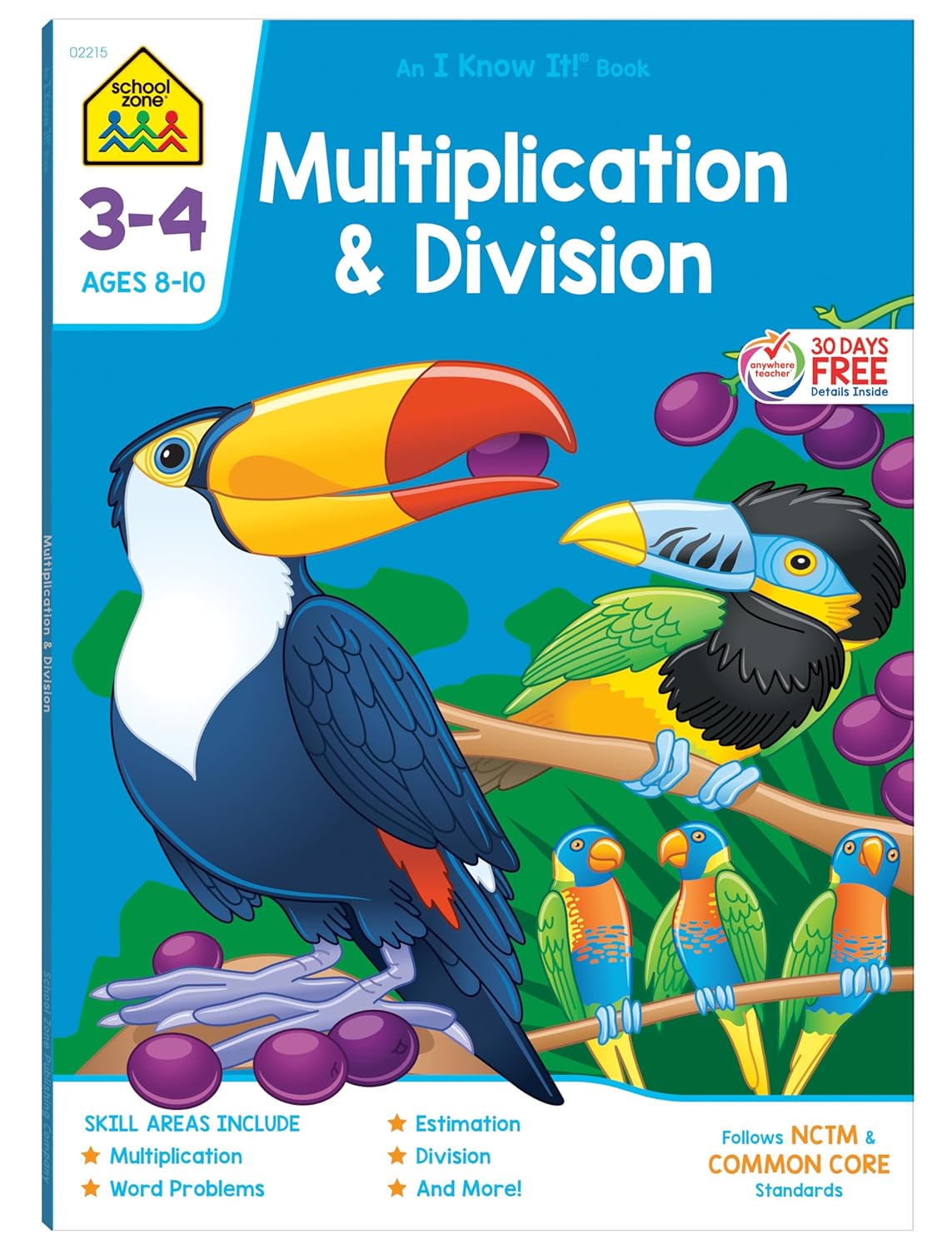 School Zone Multiplication & Division Workbook: 64 Pages, 3rd Grade, 4th Grade, Estimation, Word Problems, Remainders, Factors, Ages 8 to 10 (I Know It! Book Series)