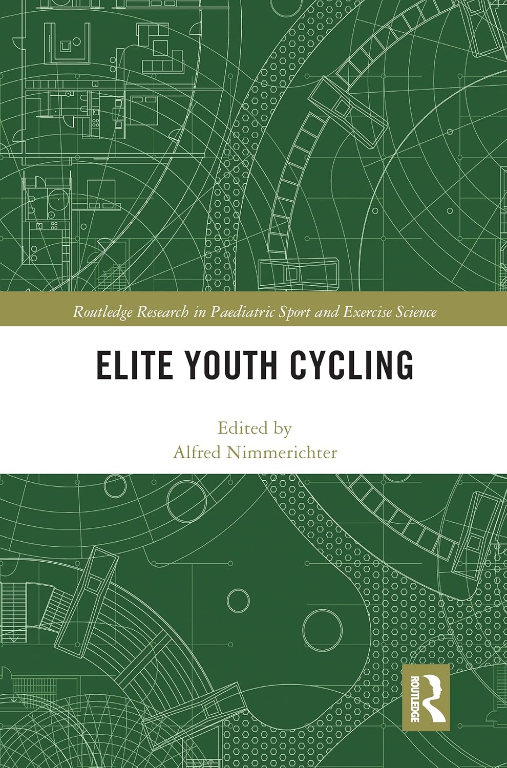 Elite Youth Cycling (Routledge Research in Paediatric Sport and Exercise Science)