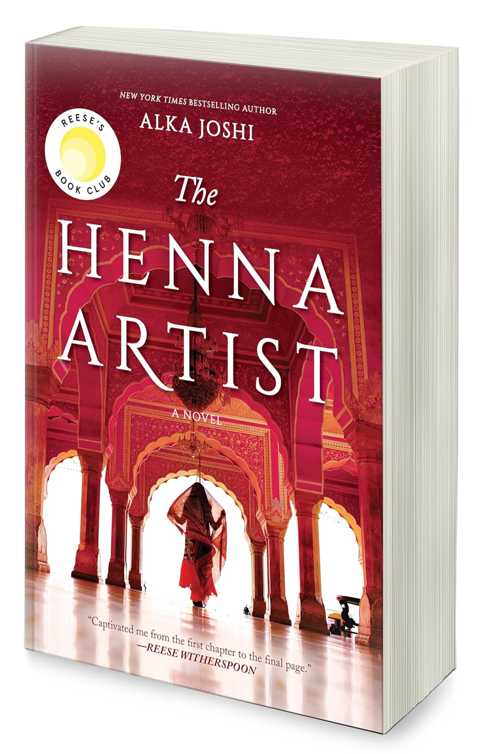 The Henna Artist: A Reese's Book Club Pick – A NYT Bestselling Historical Fiction Story Set in India (The Jaipur Trilogy, 1)