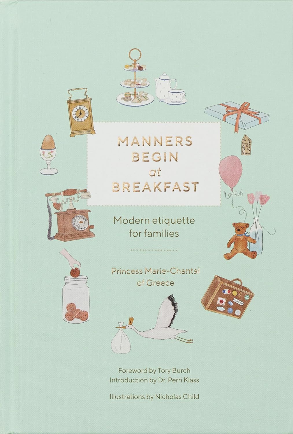 Manners Begin at Breakfast, Revised and Updated Edition: Modern Etiquette for Families