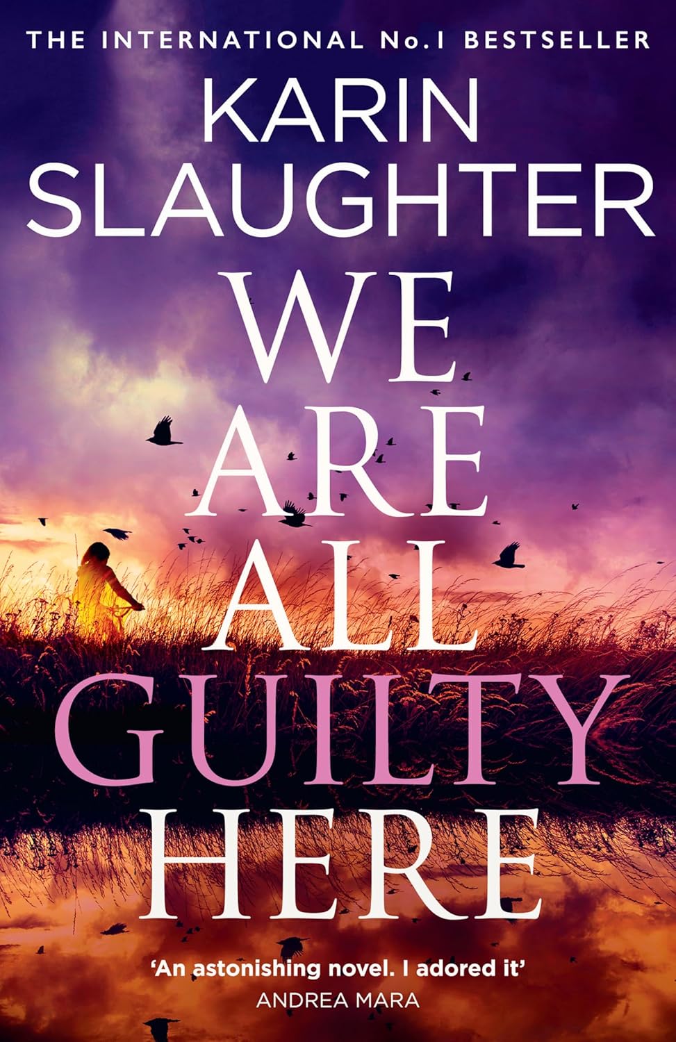 We Are All Guilty Here: The instant No.1 Sunday Times bestseller, a gripping crime thriller novel that will keep you up at night