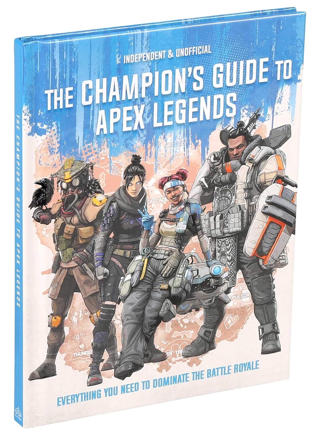 The Champions' Guide to Apex Legends