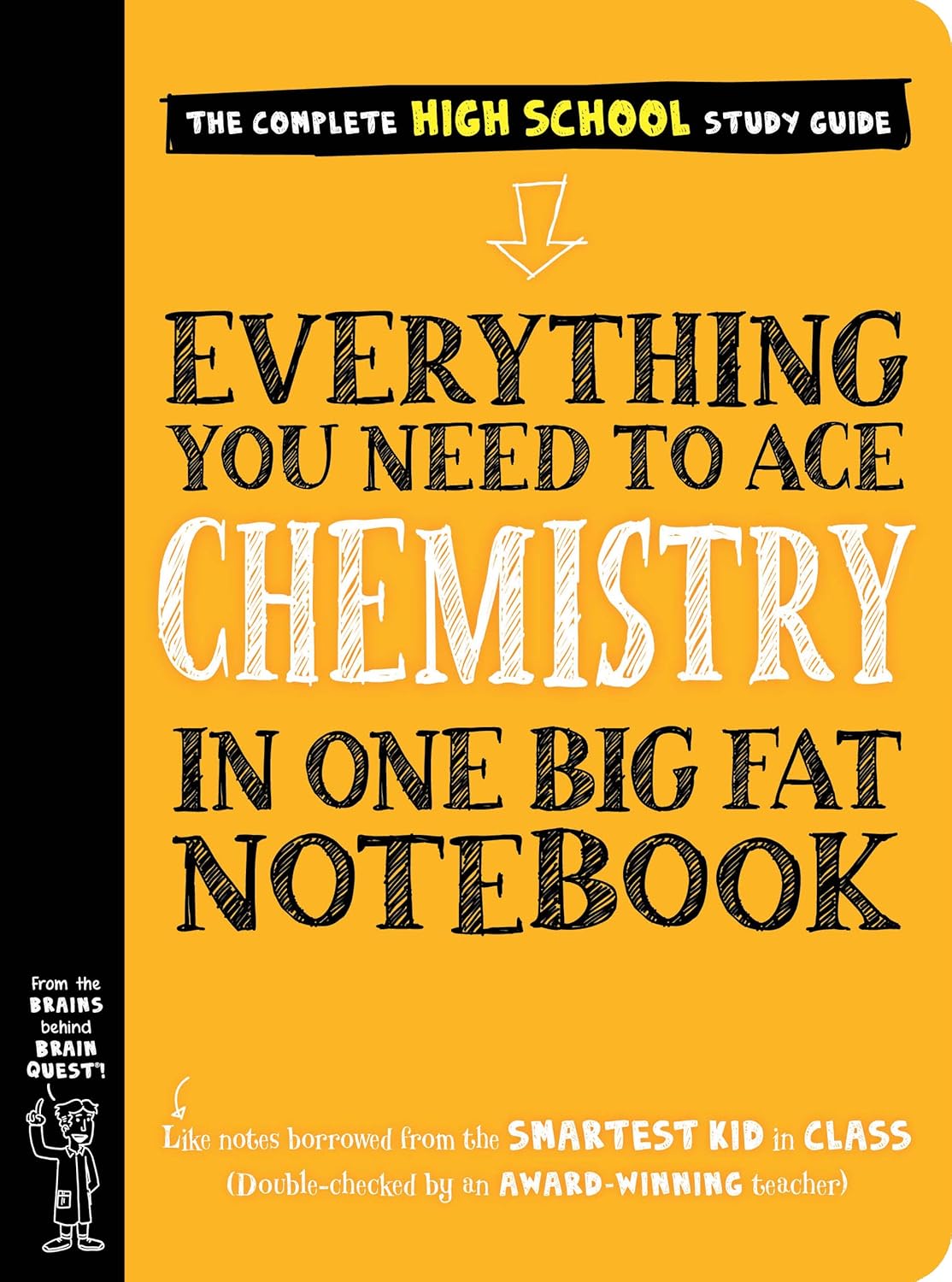 Everything You Need to Ace Chemistry in One Big Fat Notebook. (Big Fat Notebooks).
