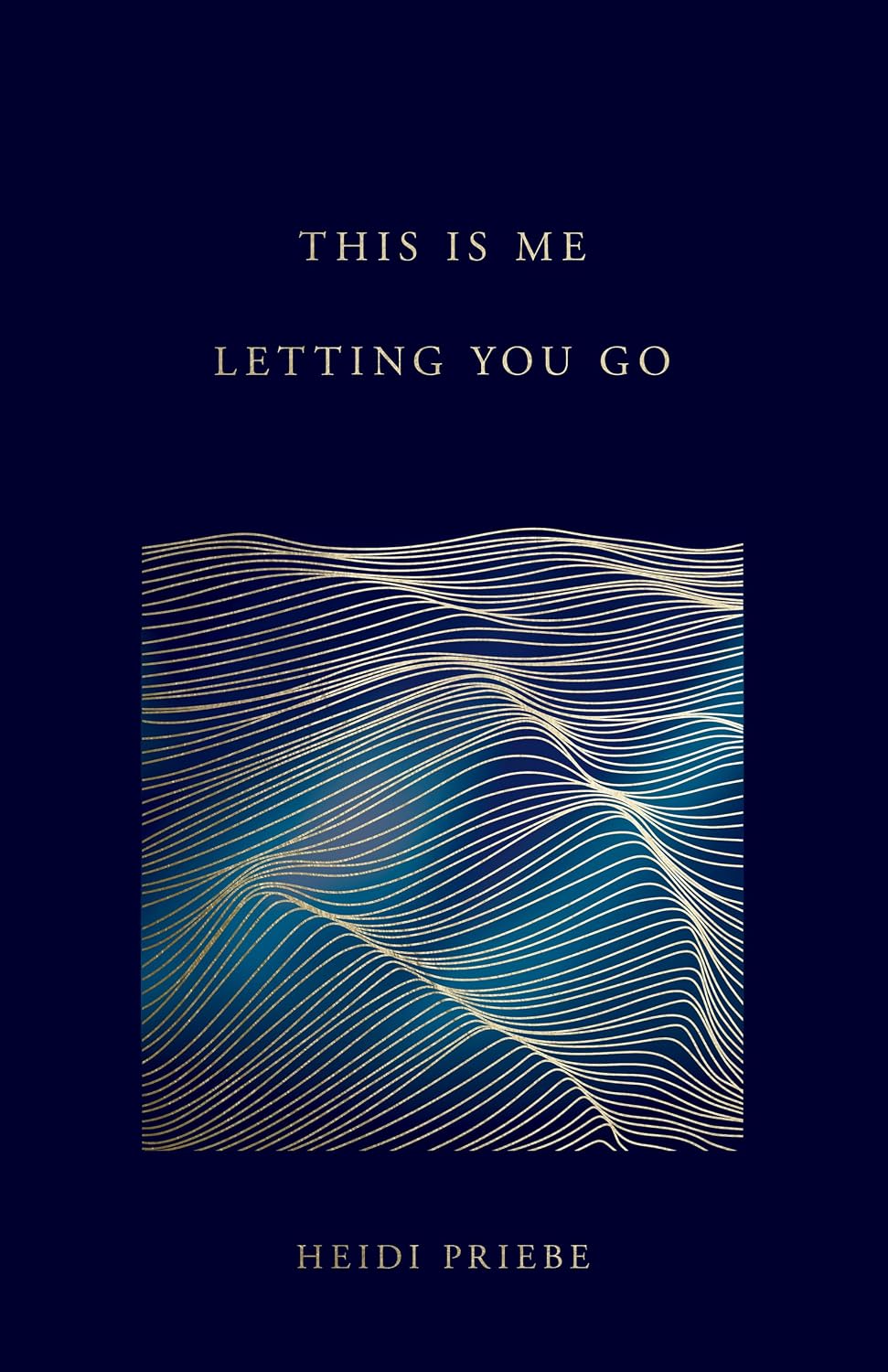 This Is Me Letting You Go