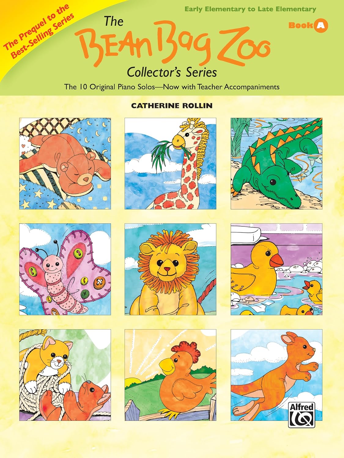 The Bean Bag Zoo Collector: Prequel -- The 10 Original Piano Solos---Now with Teacher Accompaniments