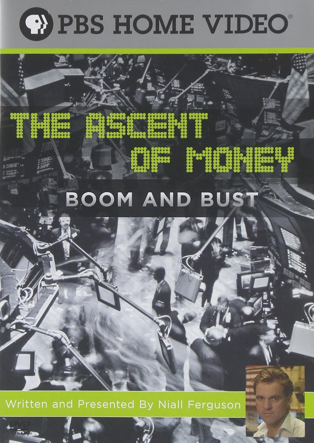 The Ascent of Money: Boom and Bust