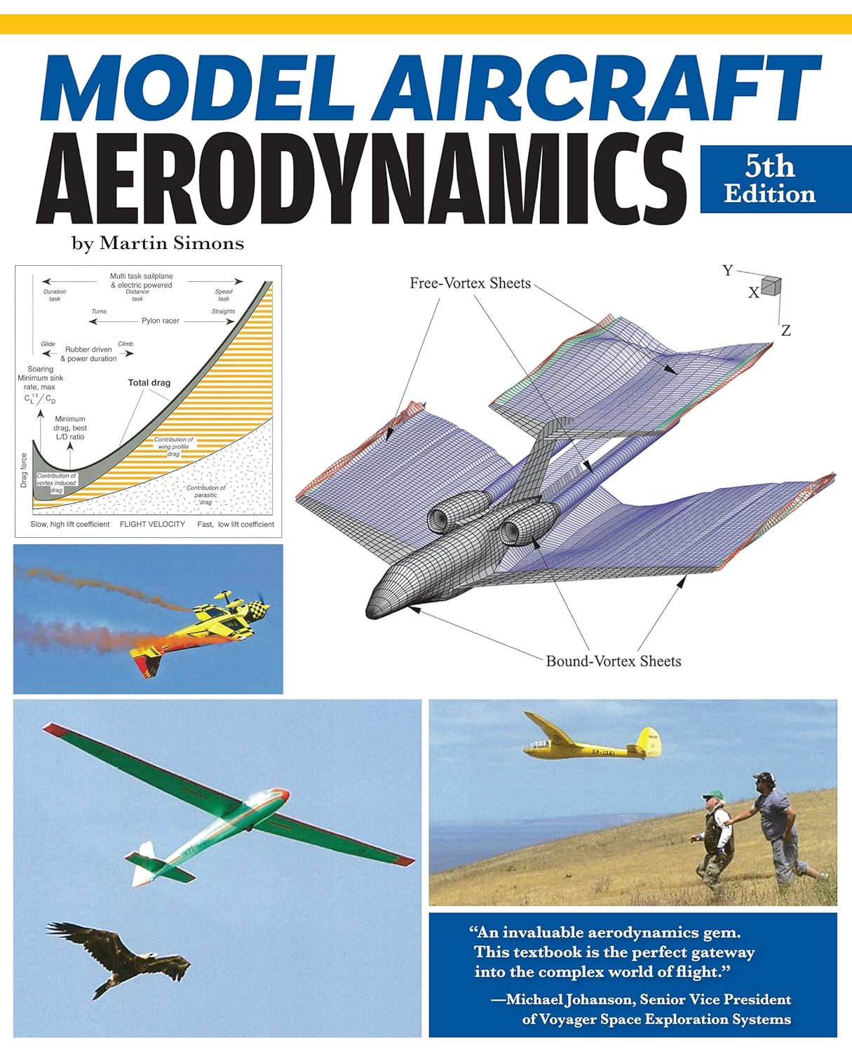 Model Aircraft Aerodynamics, 5th Edition (Fox Chapel Publishing) Help Your Planes and Drones Fly Better with a Thorough Understanding of Model Aerodynamic Theory, Airfoils, Reynolds Numbers, and More