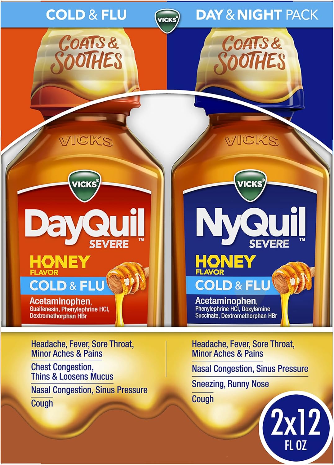 VICKS DayQuil & NyQuil SEVERE Honey Flavor Co-Pack, Cold & Flu Medicine, Relieves Headache, Fever, Sore Throat, Minor Aches & Pains, Nasal Congestion, Sinus Pressure, Stuffy Nose, and Cough, 2x12oz