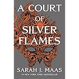 A Court of Silver Flames (A Court of Thorns and Roses, 5)