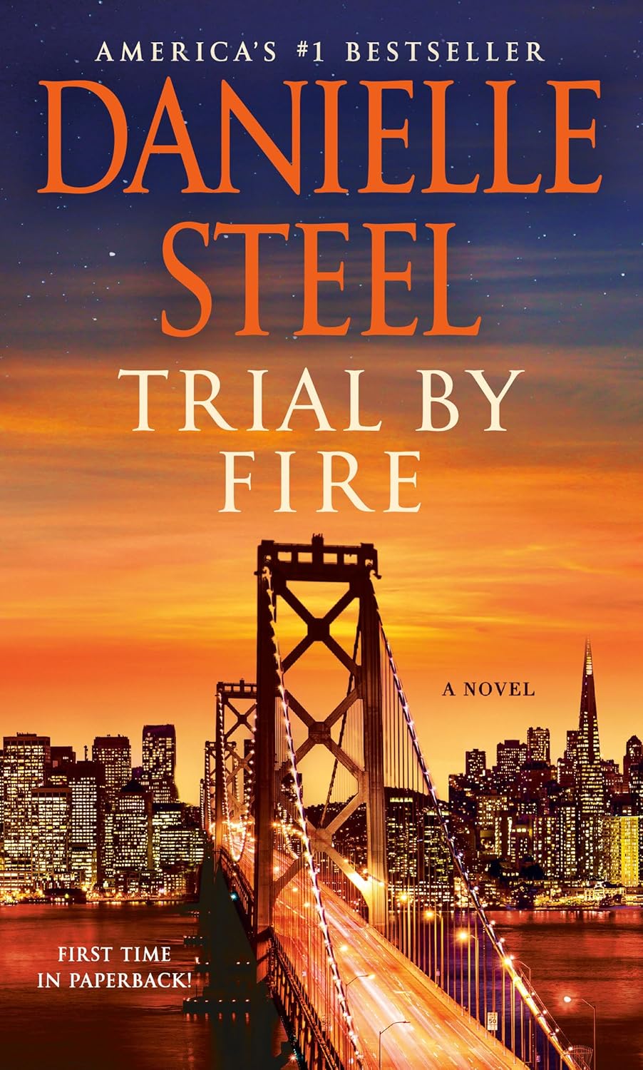 Trial by Fire: A Novel