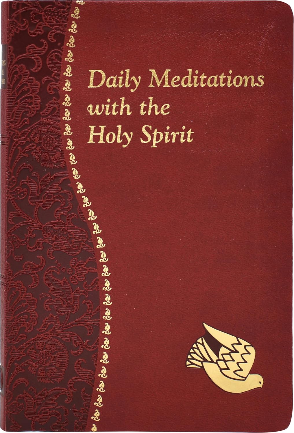 Daily Meditations with the Holy Spirit: Minute Meditations for Every Day Containing a Scripture, Reading, a Reflection, and a Prayer [Imitation Leather] Winkler O.F.M., Reverend Jude (Spiritual Life)