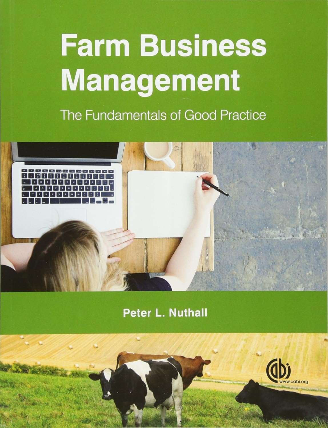 Farm Business Management: The Fundamentals of Good Practice