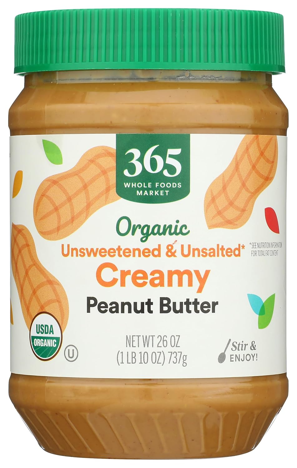 365 By Whole Foods Market, Peanut Butter Creamy Unsweetened No Salt Organic, 26 Ounce