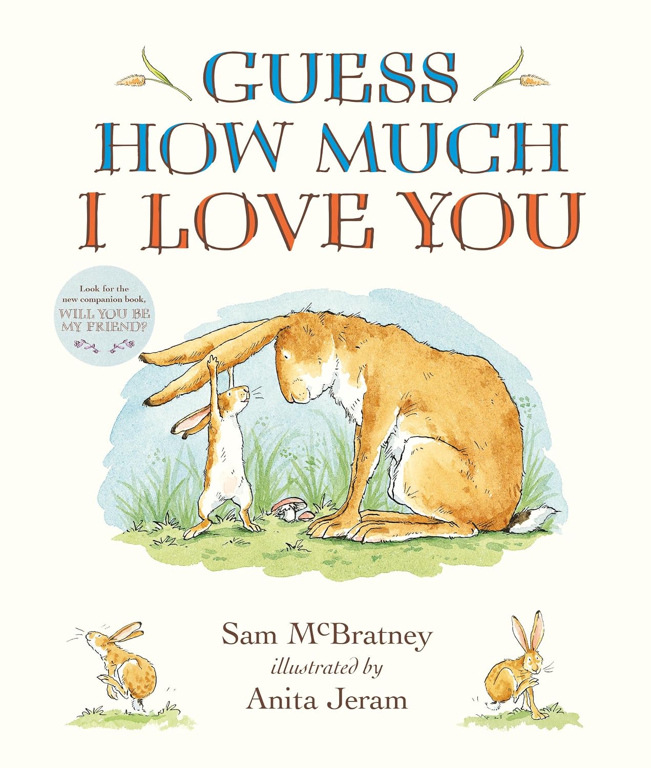 Guess How Much I Love You Padded Board Book: (An Ideal Baby Shower Gift and Bedtime Story for Babies and Toddlers)