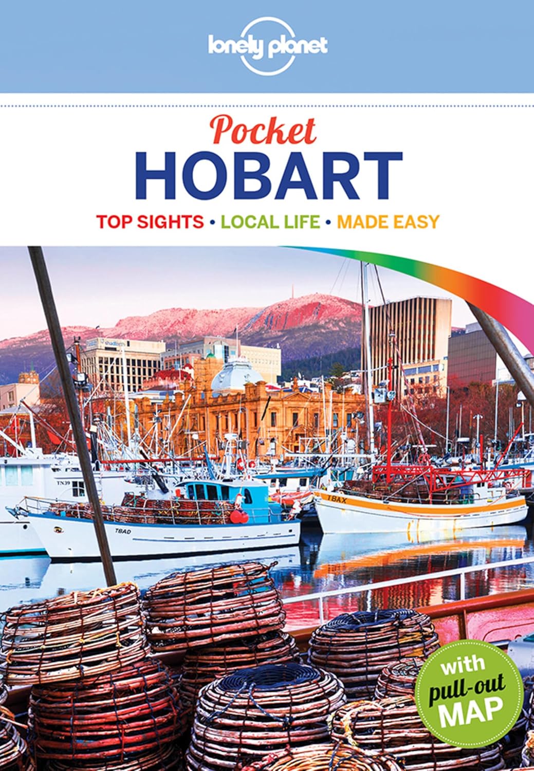 Lonely Planet Pocket Hobart: top sights, local life, made easy (Travel Guide)