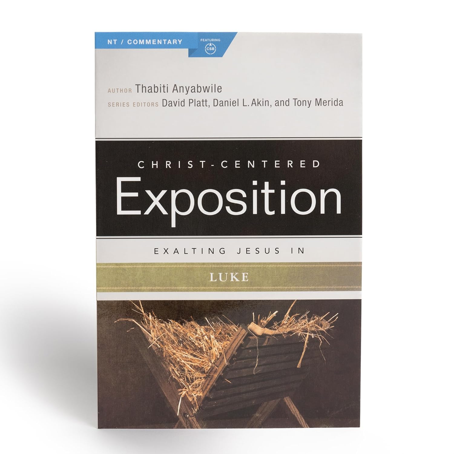 Exalting Jesus in Luke (Christ-Centered Exposition Commentary)