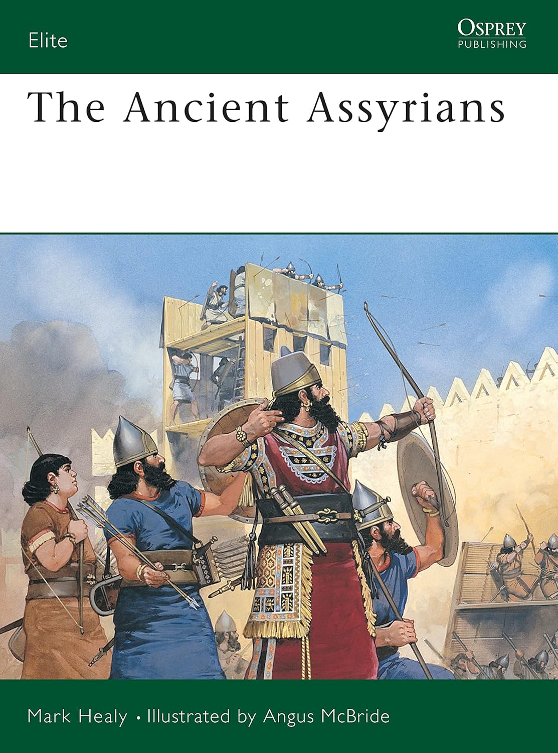 The Ancient Assyrians (Elite, 39)
