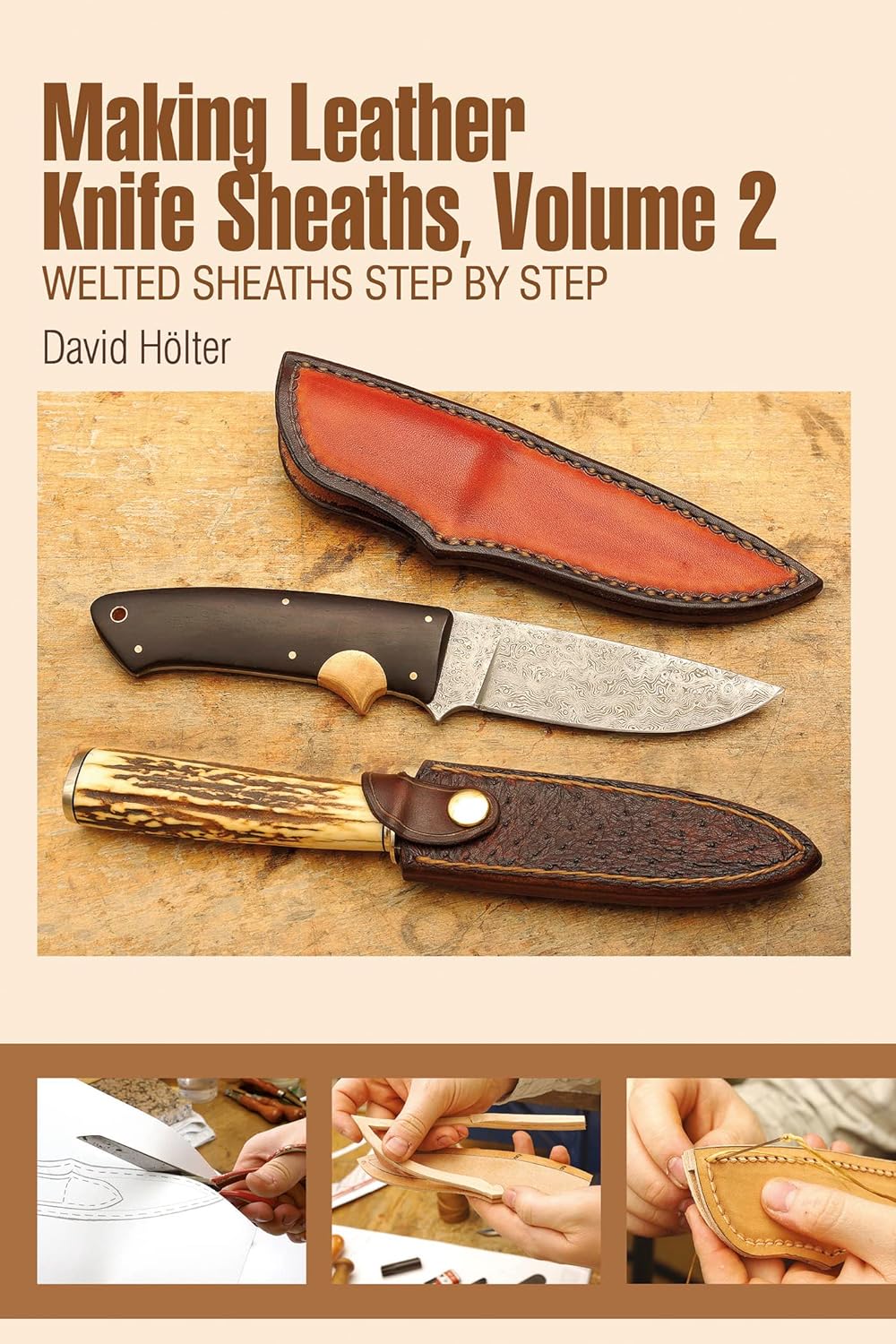 Tandy Leather Making Leather Knife Sheaths Vol. 2 61966-02
