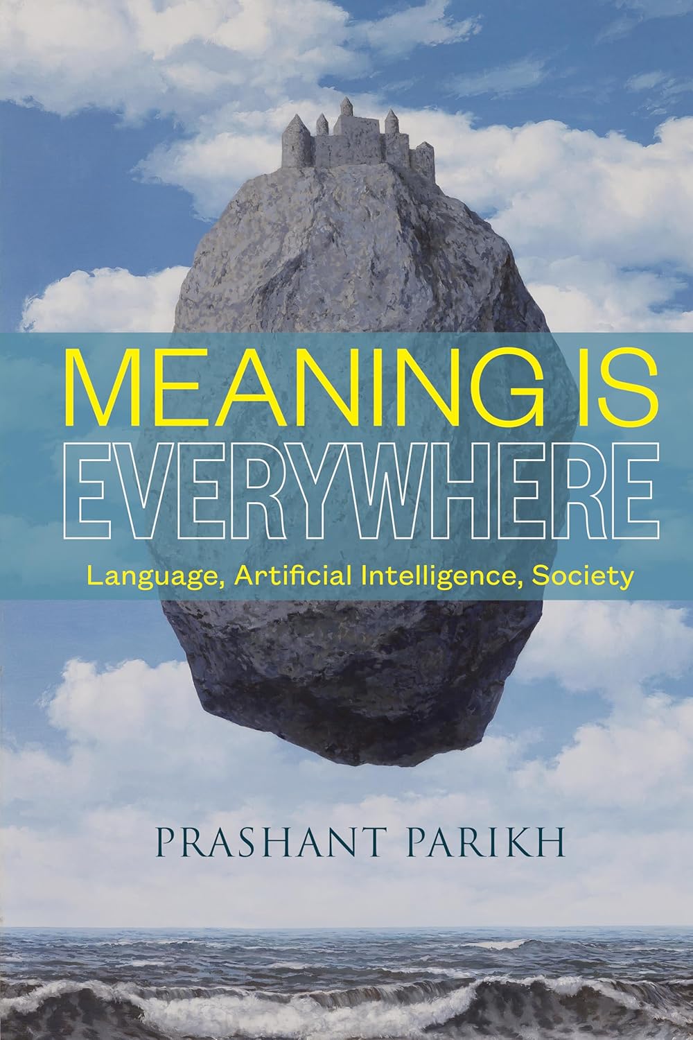 Meaning Is Everywhere: Language, Artificial Intelligence, Society