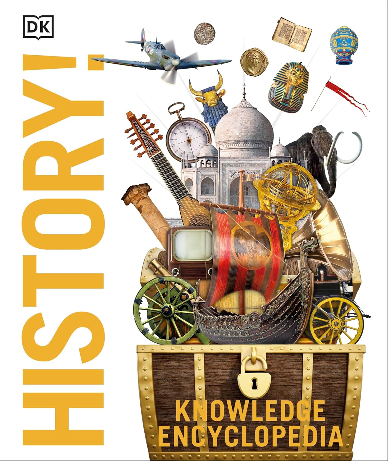 Knowledge Encyclopedia History!: The Past as You've Never Seen it Before (Knowledge Encyclopedias)