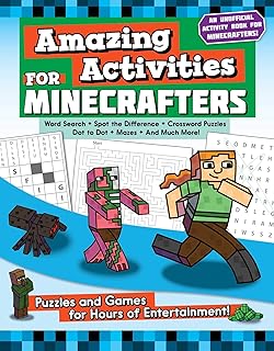 Amazing Activities for Minecrafters: Puzzles and Games for Hours of Entertainment!