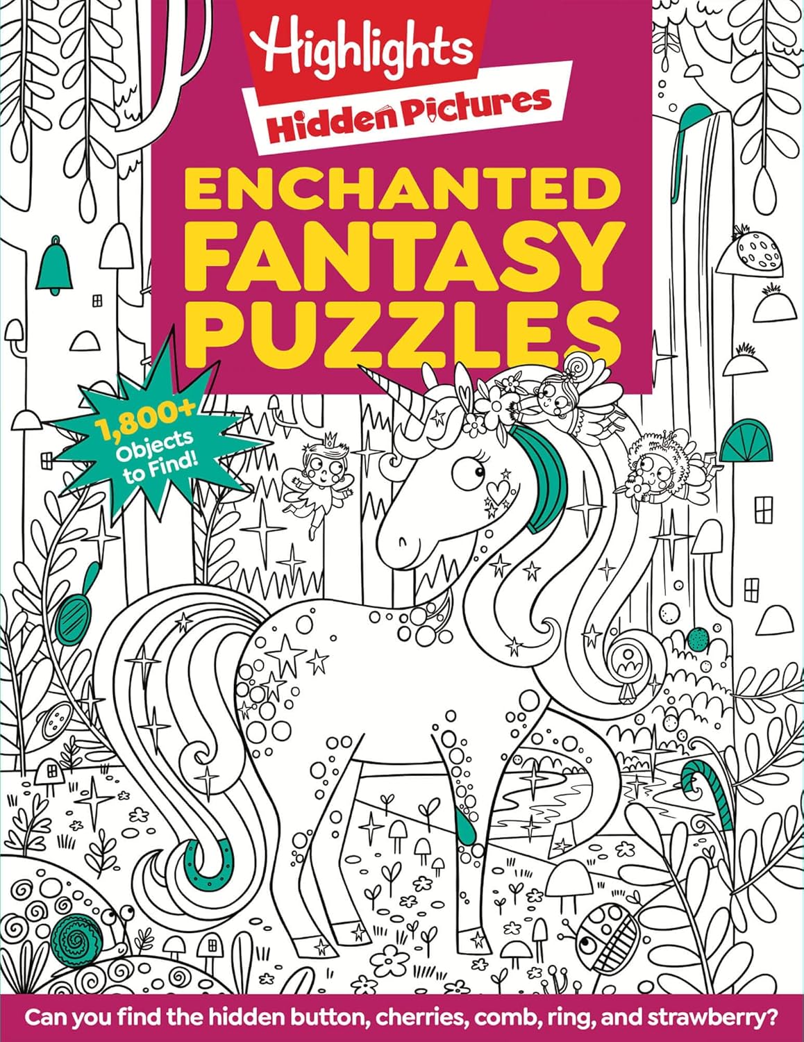 Enchanted Fantasy Puzzles: Find Over 1,800 Hidden Objects within this Fairy Tale Puzzle Book with Dragons, Fairies and Magical Creatures (Highlights Hidden Pictures)