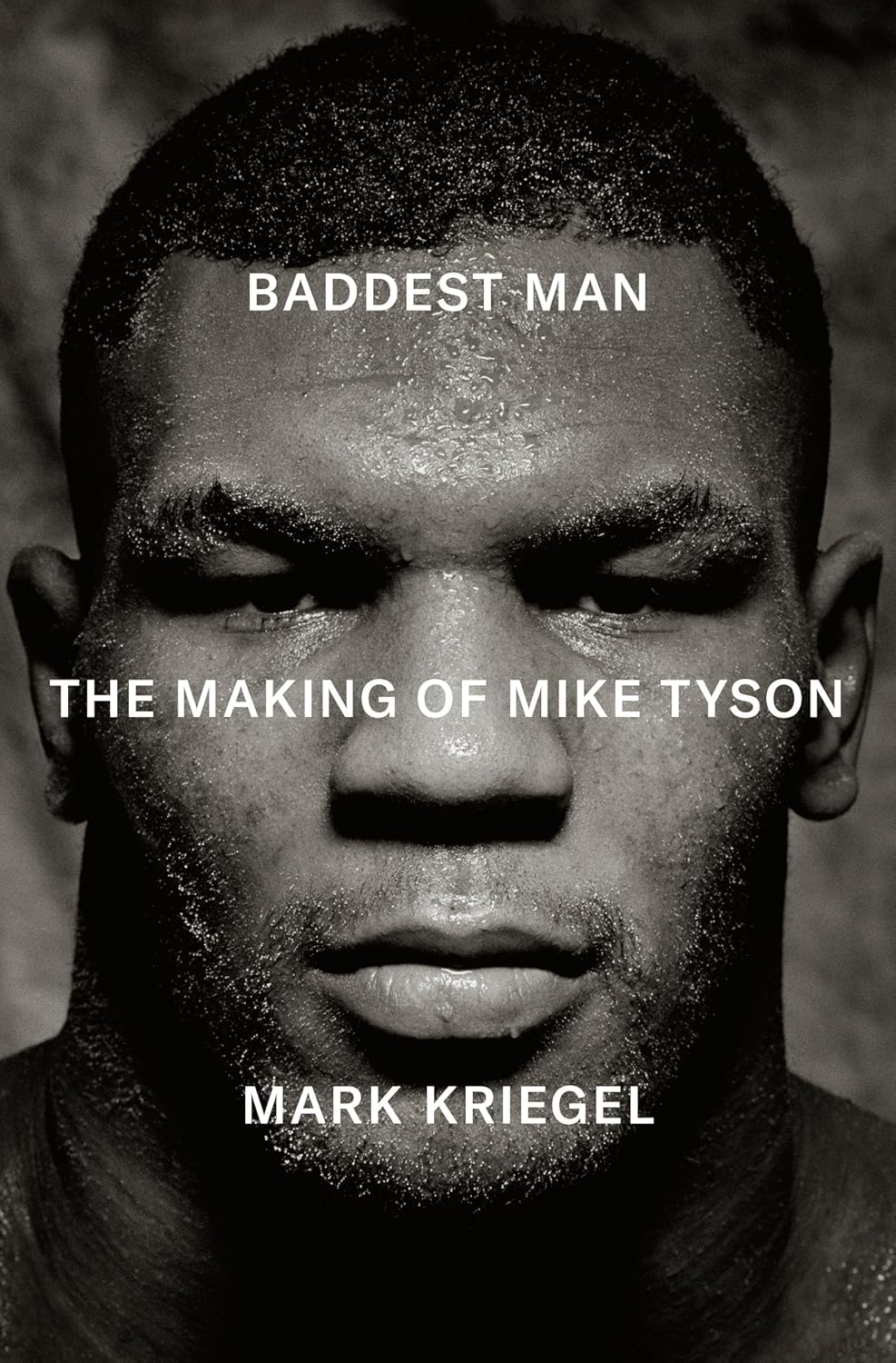 Baddest Man: The Making of Mike Tyson