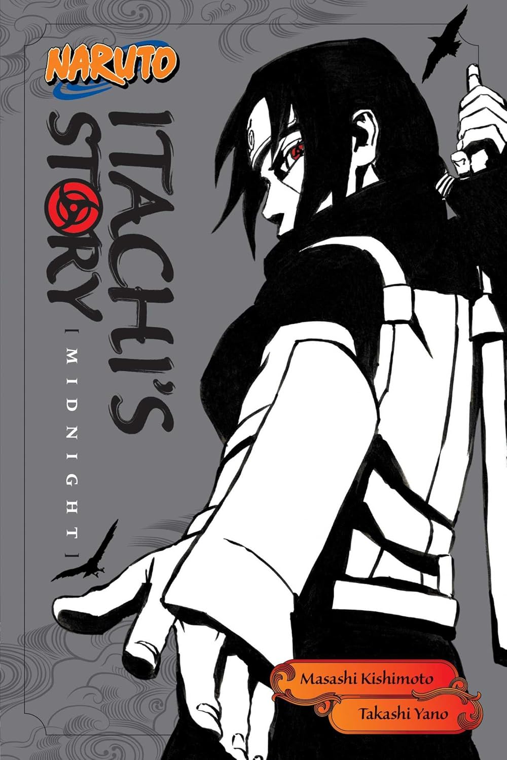 Naruto: Itachi's Story, Vol. 2: Midnight: Volume 2 (Naruto Novels)