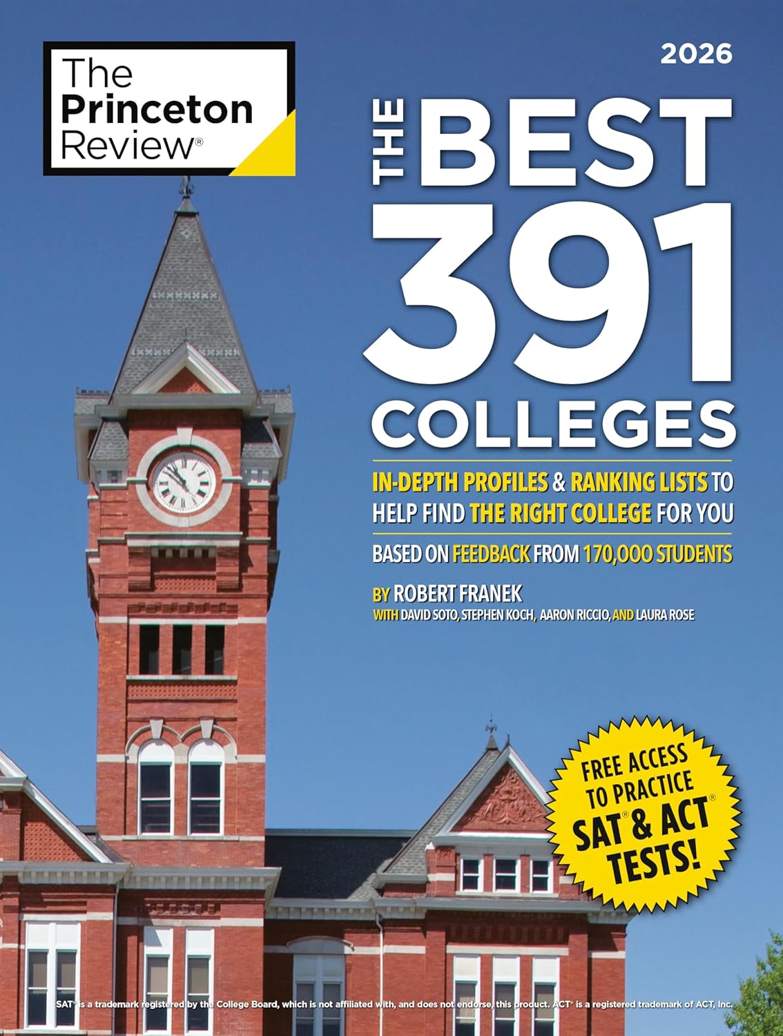 The Best 391 Colleges, 2026: In-Depth Profiles & Ranking Lists to Help Find the Right College For You (2026) (College Admissions Guides)