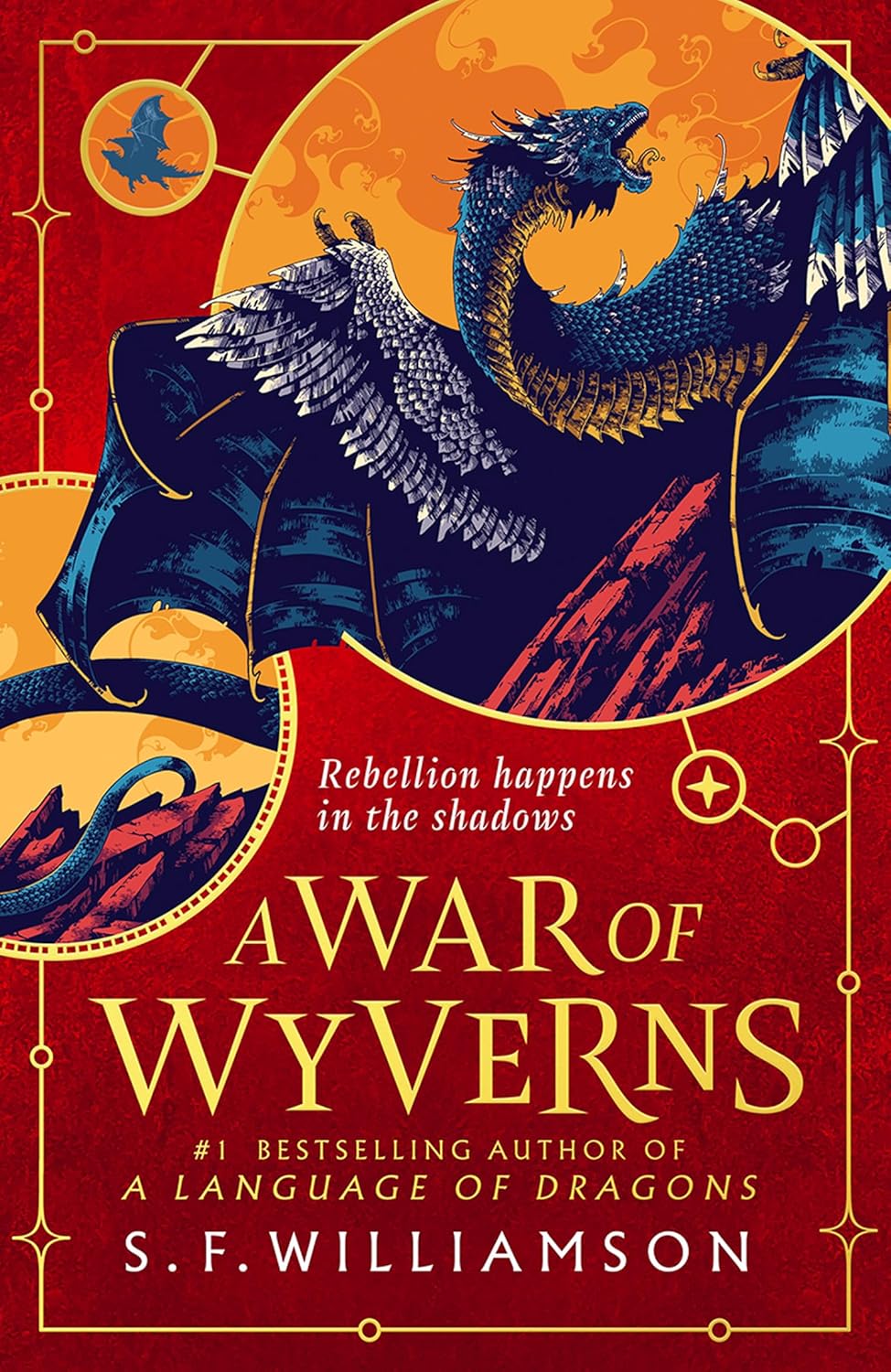 A WAR OF WYVERNS: The extraordinary sequel to the #1 Sunday Times bestseller, new for 2026: Book 2 (A Language of Dragons)