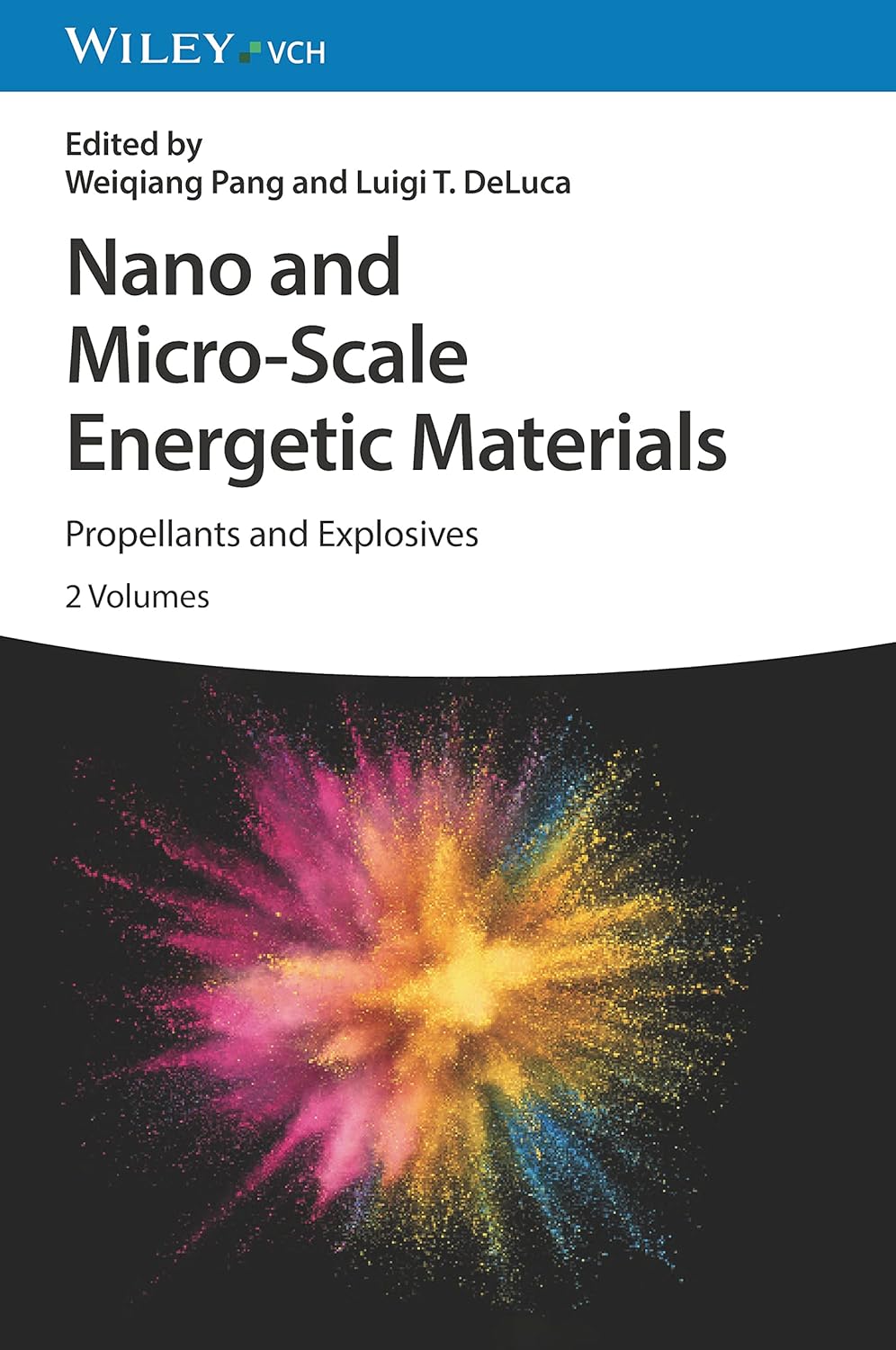 Nano and Micro-Scale Energetic Materials, 2 Volumes: Propellants and Explosives