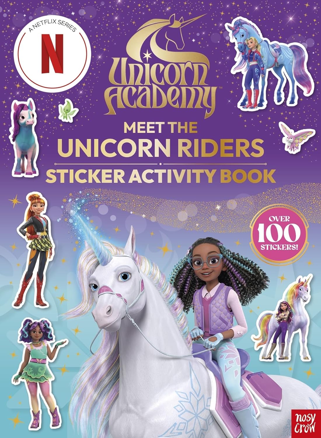 Unicorn Academy: Meet the Unicorn Riders: Sticker Activity Book: With over 100 magical stickers (Unicorn Academy: TV tie-in titles)
