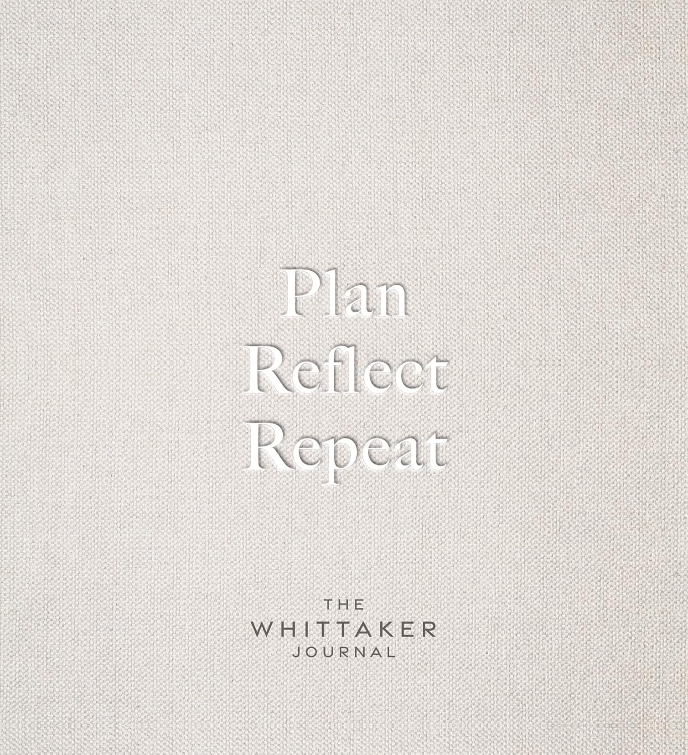 Plan, Reflect, Repeat: The Whittaker Journal