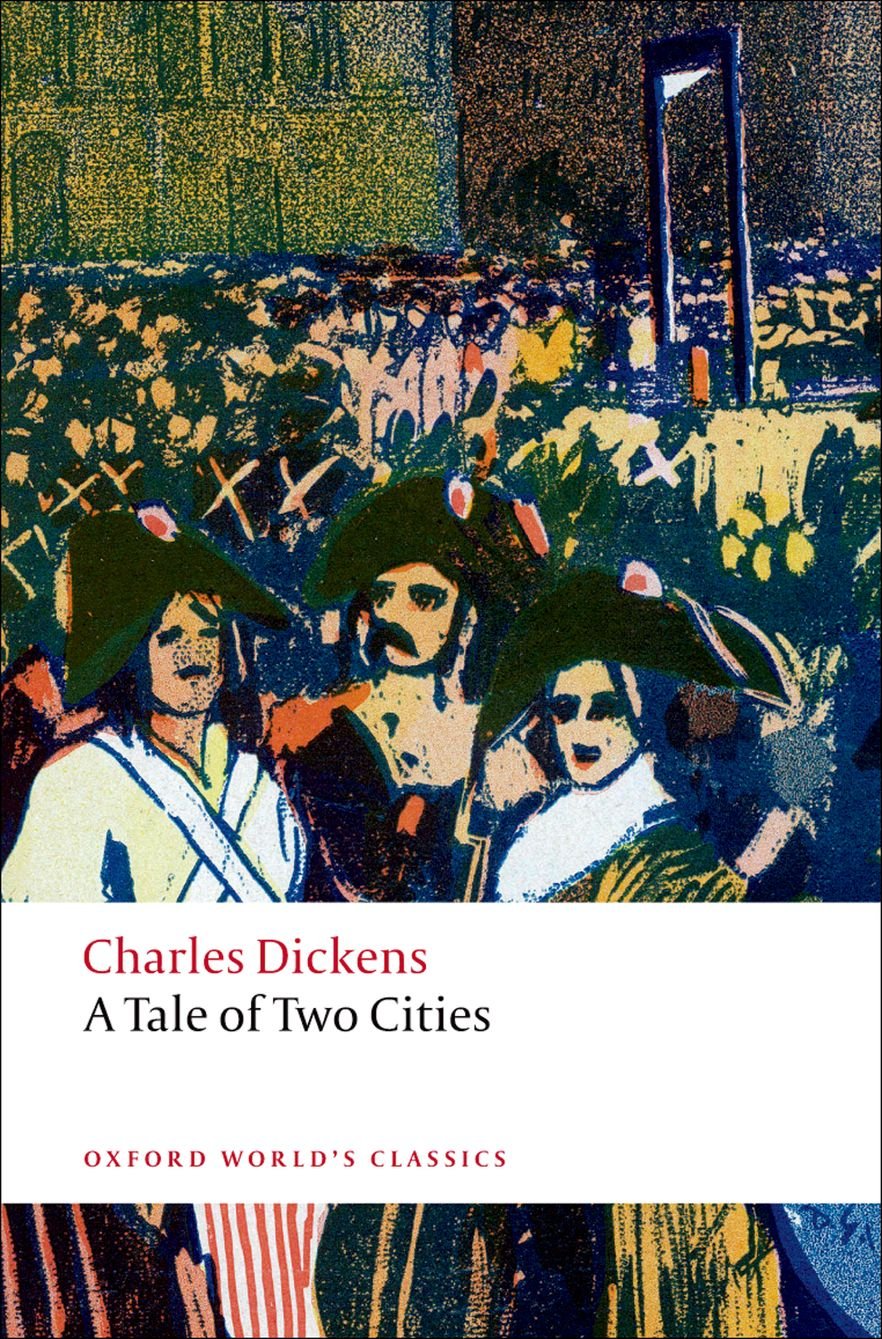 A Tale of Two Cities (Oxford World's Classics)