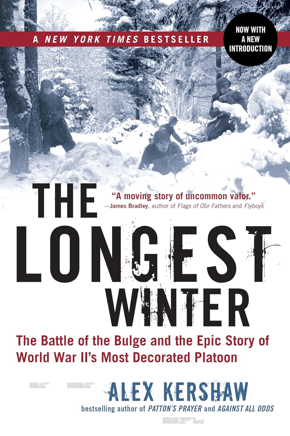 The Longest Winter: The Battle of the Bulge and the Epic Story of WWII's Most Decorated Platoon