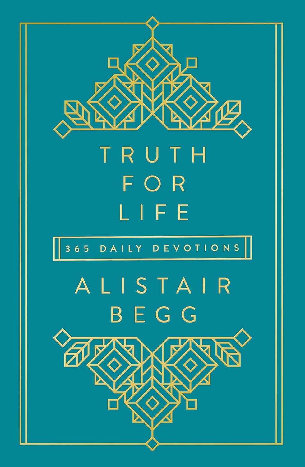 Truth for Life: 365 Daily Devotions (A Gospel-Saturated Gift Devotional for the Entire Year - Includes a Yearly Bible Reading Plan, Durable Cover, and Ribbon Marker): 1