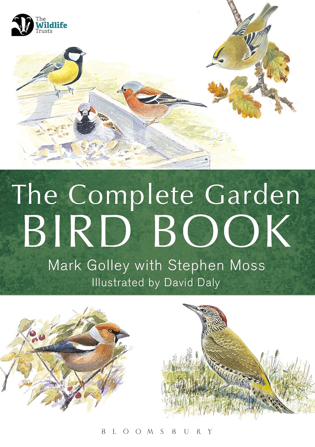 The Complete Garden Bird Book: How to Identify and Attract Birds to Your Garden