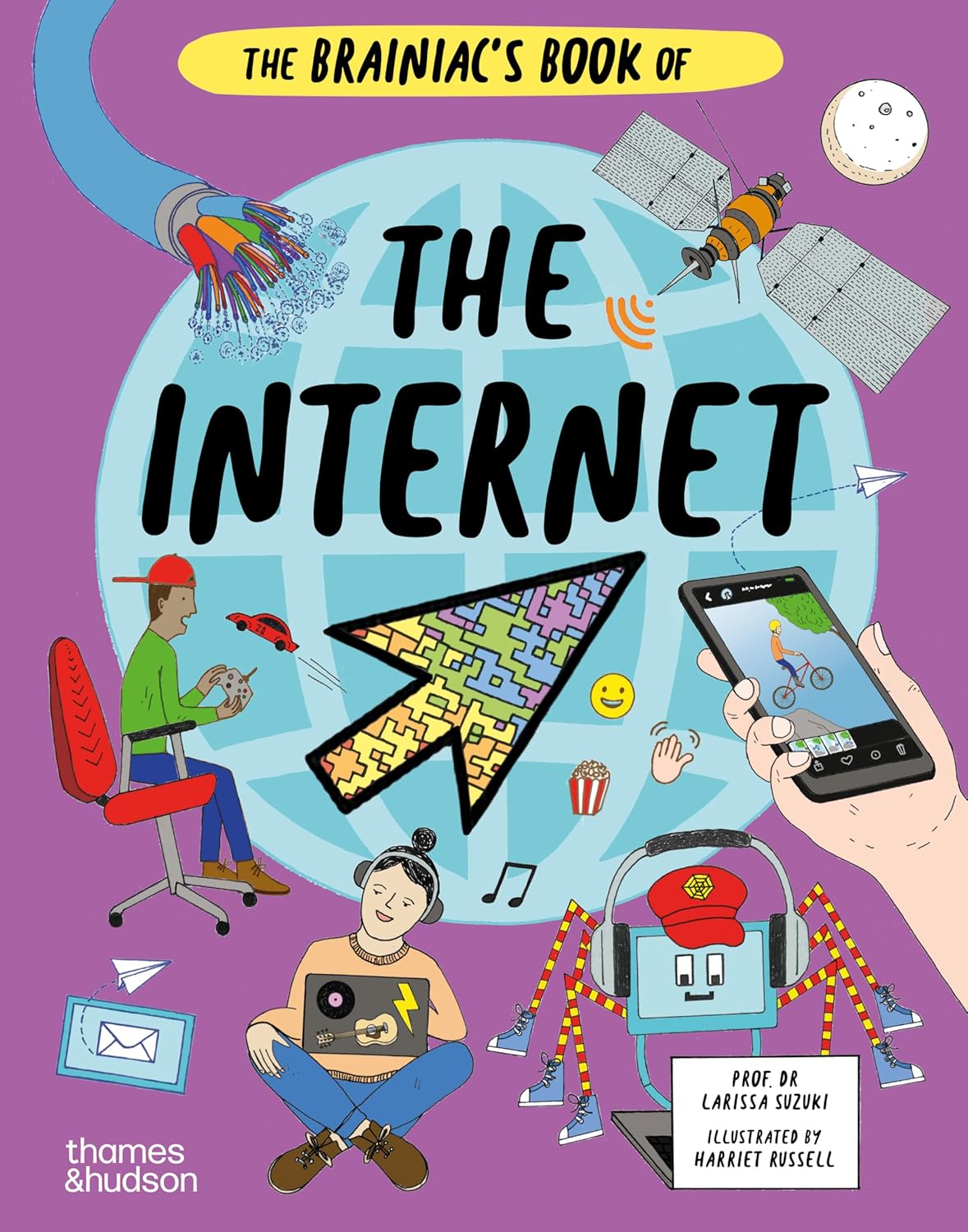 The Brainiac's Book of the Internet: How the Online World Works: 4