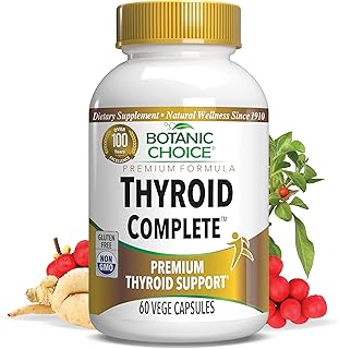 Botanic Choice Thyroid Complete –Support Now with Ashwagandha, Schisandra Chinensis, Iodine -for Thyroid Energy, Hair, Nail Health, Heart Health Support, Hormone Support (60 Vege Caps)