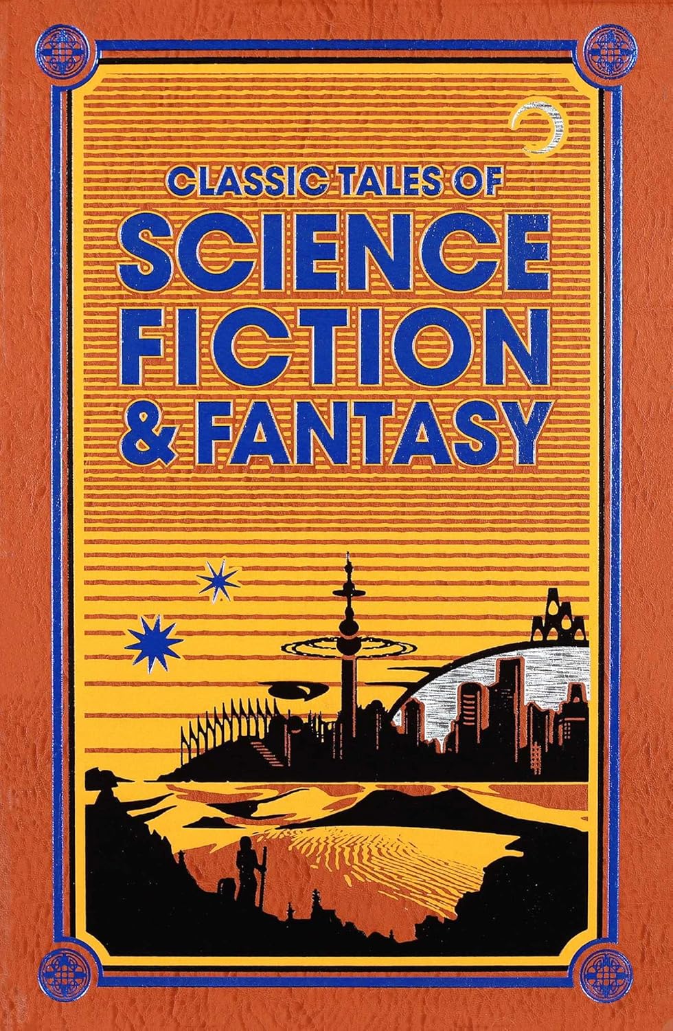 Classic Tales of Science Fiction & Fantasy (Leather-bound Classics)