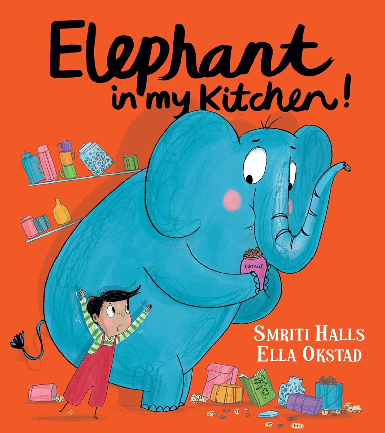 Elephant in My Kitchen!: A light-hearted illustrated children’s book about climate change and caring for our animals