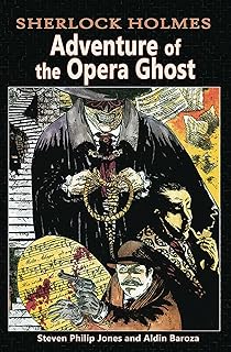 Sherlock Holmes: Adventure of the Opera Ghost