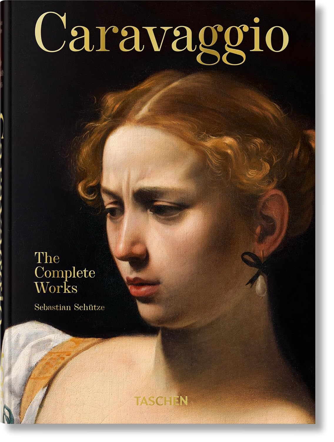 Caravaggio. The Complete Works. 45th Ed. (45th Edition)