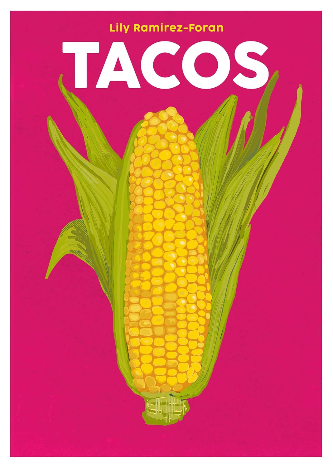 Tacos: 1 (Blasta Books): Everyone's Favourite Mexican Food
